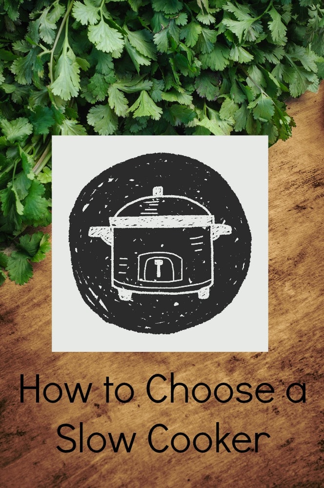 How To Choose a Slow Cooker