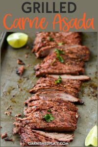 You can’t go wrong with tender, juicy and flavorful grilled carne asada beef that makes the perfect filling for tacos and wraps. #garnishedplate #grilled #carneasada #tacos #wraps