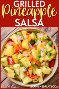 This grilled pineapple salsa is an easy recipe that is great on chicken, fish or with chips for a snack! #grilledpineapple #pineapplesalsa