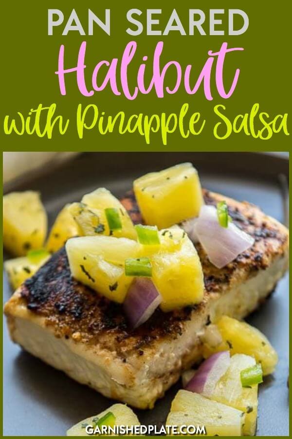 Pan Seared Halibut Recipe with Pineapple Salsa Garnished Plate