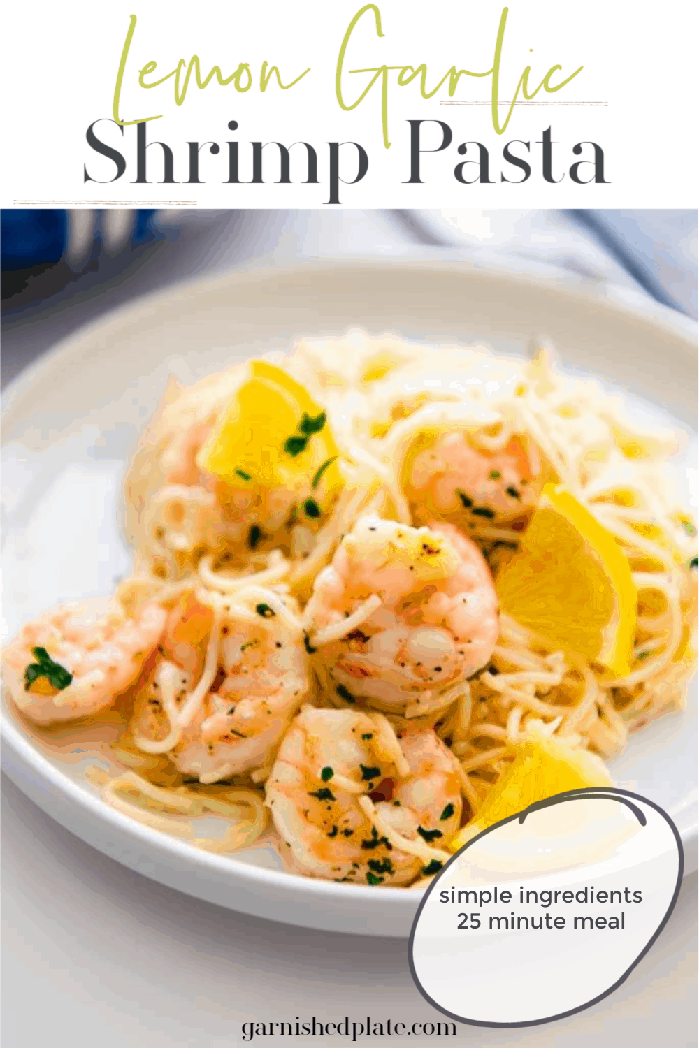 Lemon Garlic Shrimp Pasta - Garnished Plate