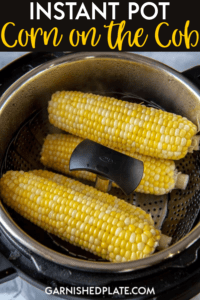 A summertime staple and a childhood favorite! It can be tricky to cook it just right on the stove or the grill, but Instant Pot Corn on the Cob comes out perfect every single time! #instantpot #cornonthecob #sidedishrecipe