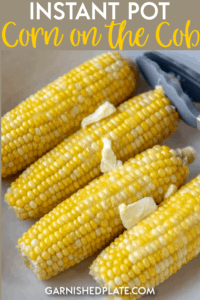A summertime staple and a childhood favorite! It can be tricky to cook it just right on the stove or the grill, but Instant Pot Corn on the Cob comes out perfect every single time! #instantpot #cornonthecob #sidedishrecipe