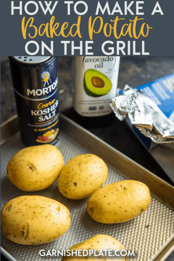 If you've ever wondered how to make a baked potato on the grill, I'm going to show you how simple and time-saving it can be! #grillrecipe #potato #bakedpotato