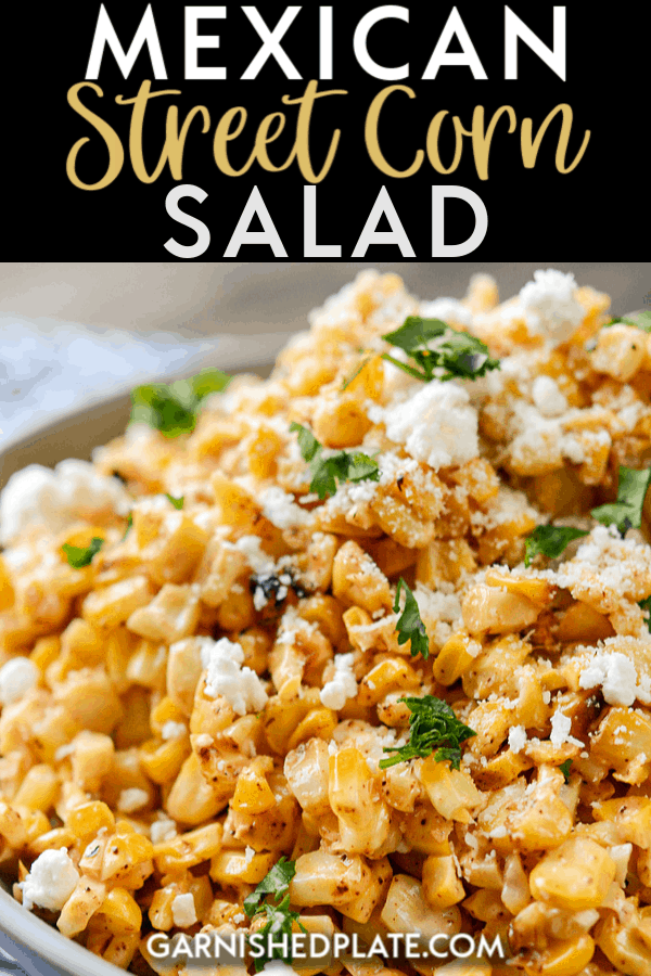 Mexican Street Corn Salad - Garnished Plate