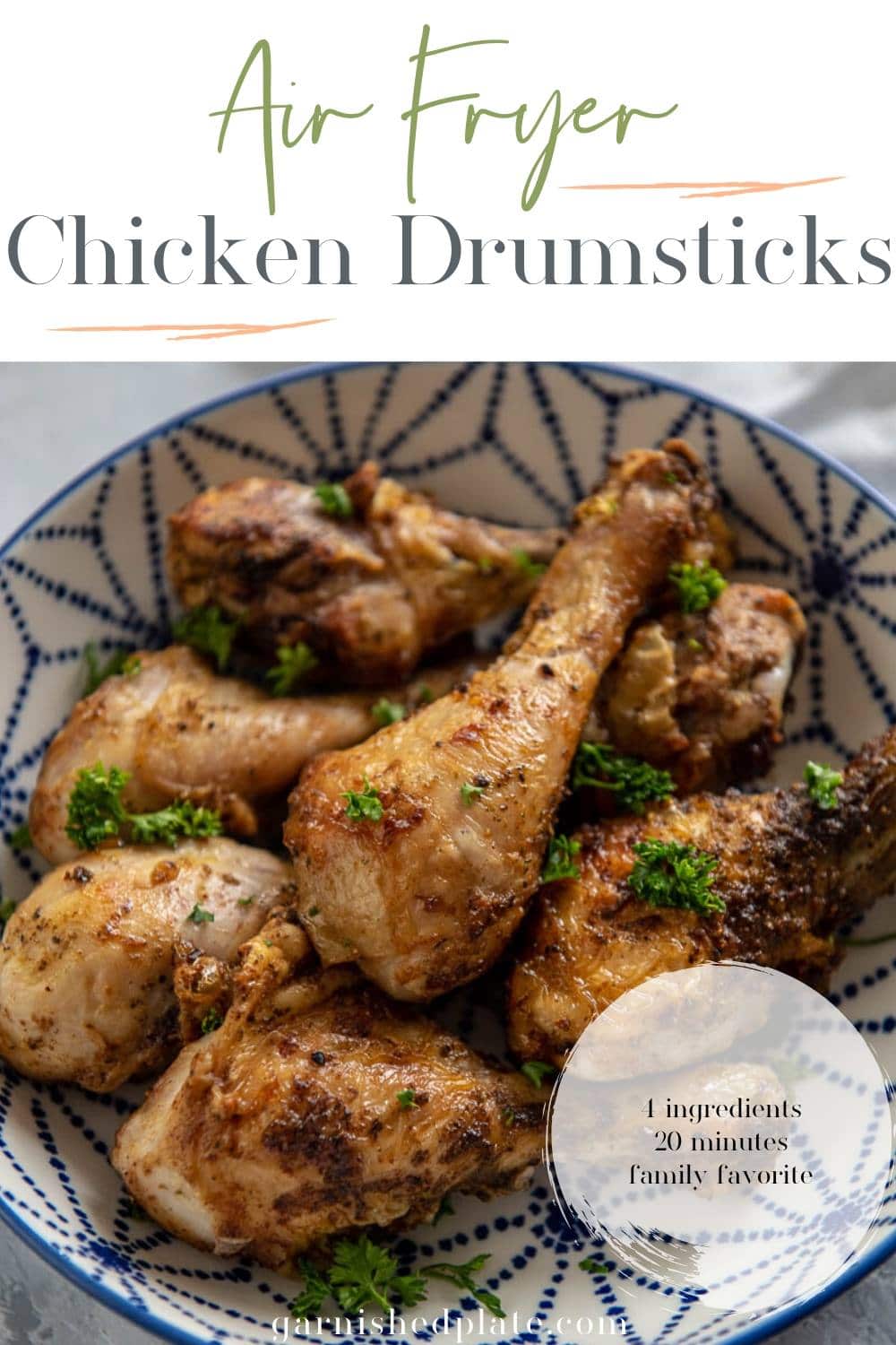 Air Fryer Chicken Drumsticks - Garnished Plate