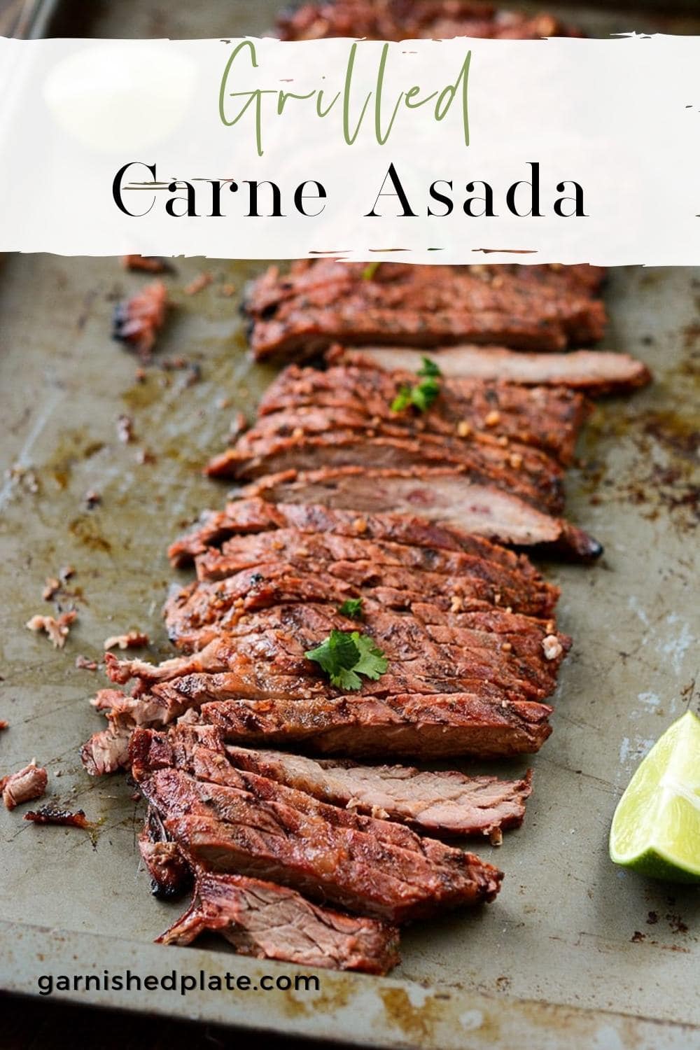 How to make Carne Asada on the Grill Garnished Plate