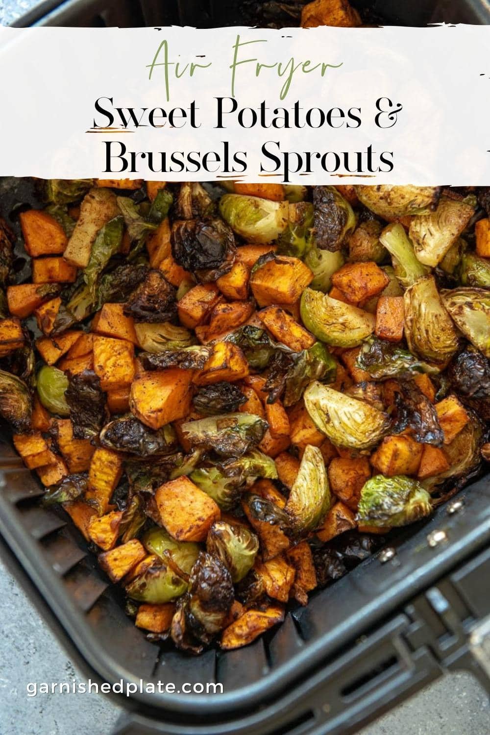 Air Fryer Sweet Potatoes and Brussels Sprouts Garnished Plate