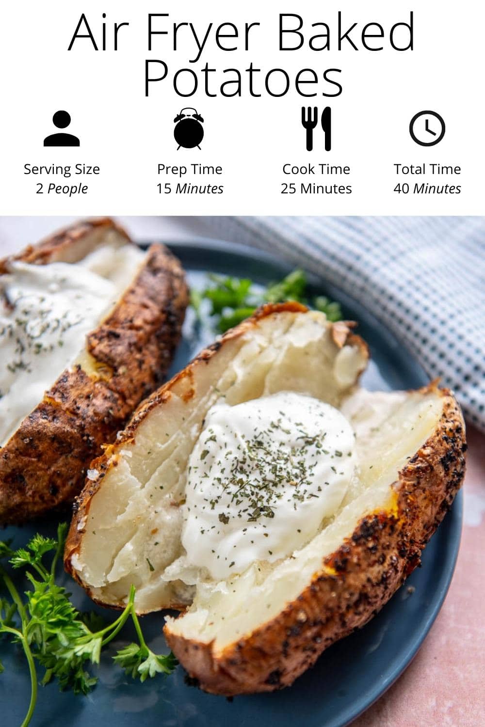 How to Make Air Fryer Baked Potatoes - Garnished Plate