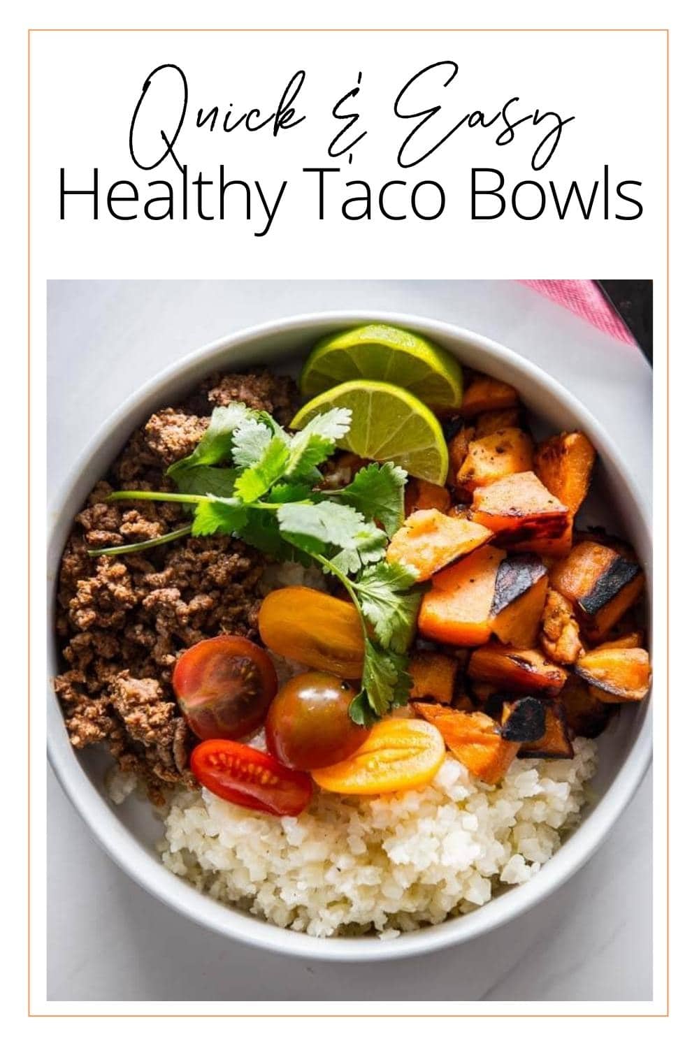 Quick & Easy Healthy Taco Bowl - Garnished Plate