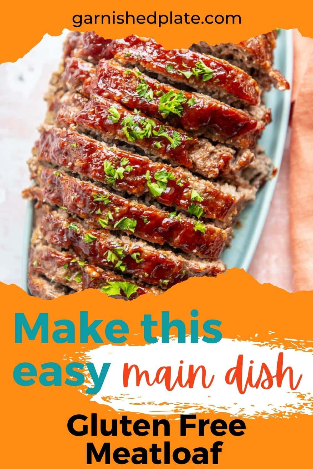 Easy Gluten Free Meatloaf - Garnished Plate