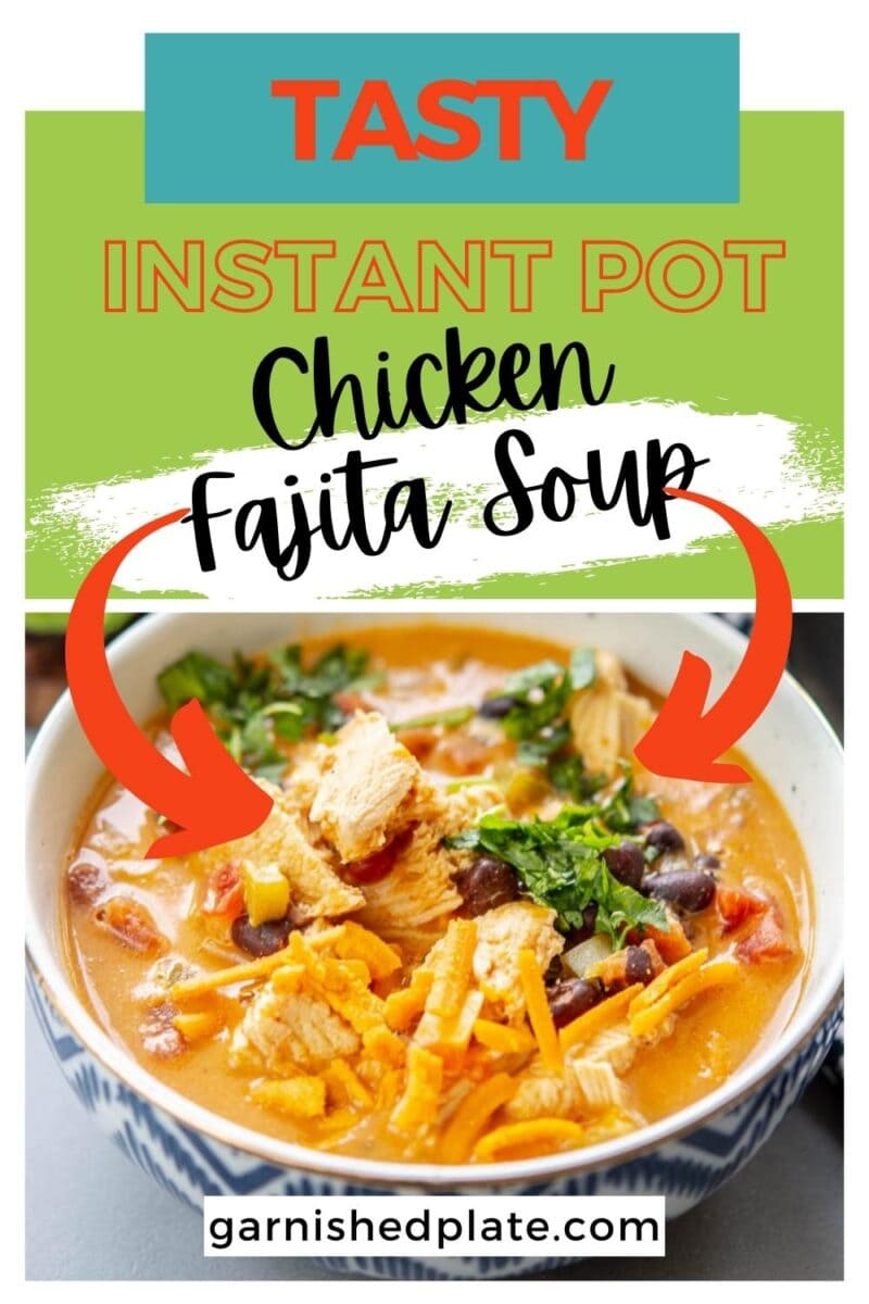 Instant Pot Chicken Fajita Soup - Garnished Plate