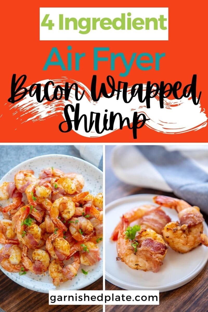 Air Fryer Bacon Wrapped Shrimp - Garnished Plate