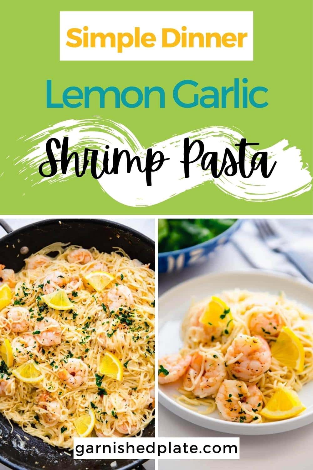 Lemon Garlic Shrimp Pasta - Garnished Plate