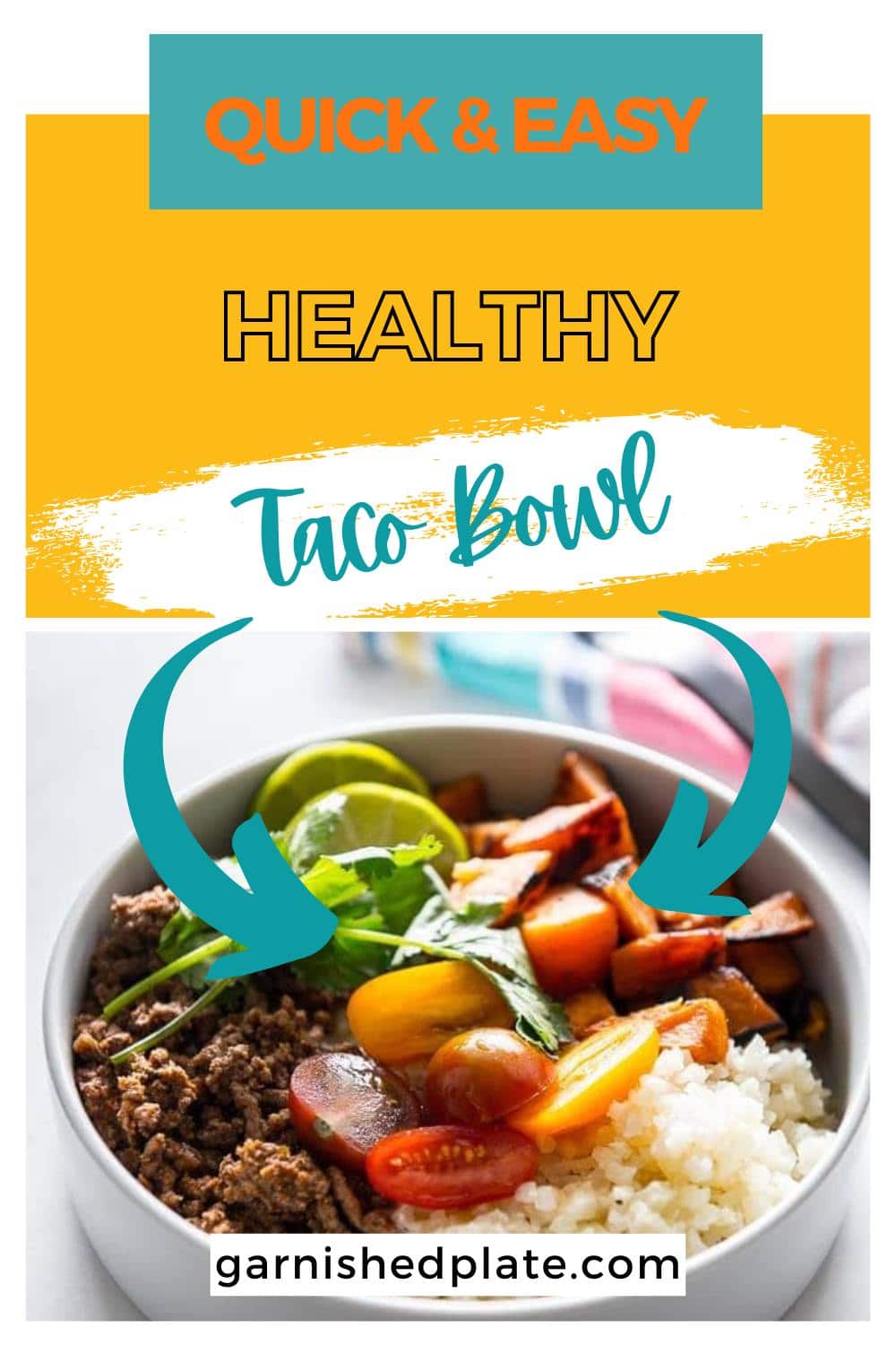 Quick & Easy Healthy Taco Bowl - Garnished Plate